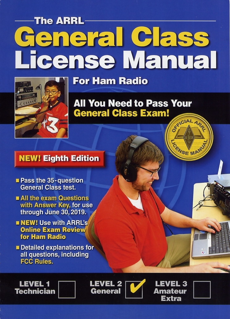 The ARRL General Class License Manual - Eighth Edition - 2019